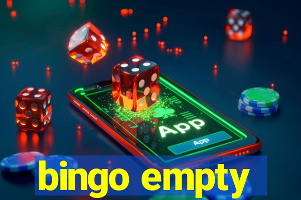 bingo empty