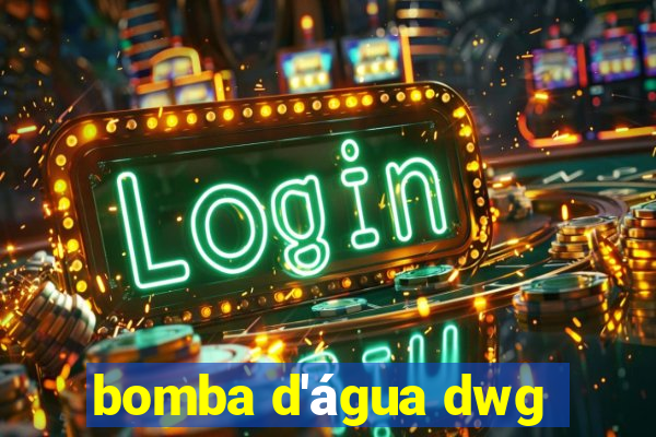 bomba d'água dwg