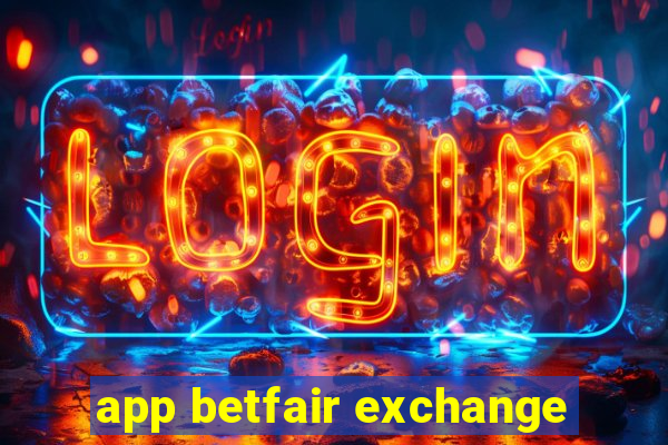 app betfair exchange