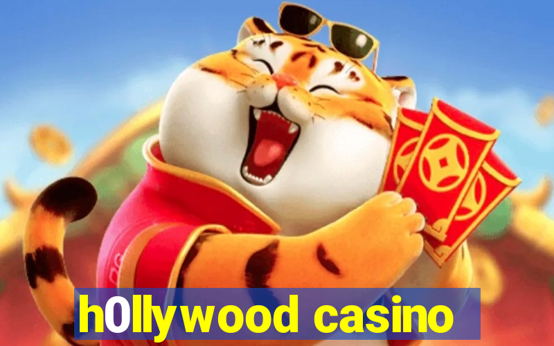 h0llywood casino