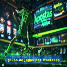 grupo de jogos ps4 whatsapp