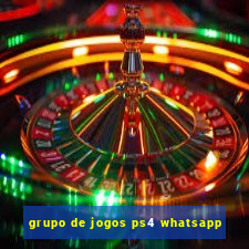 grupo de jogos ps4 whatsapp