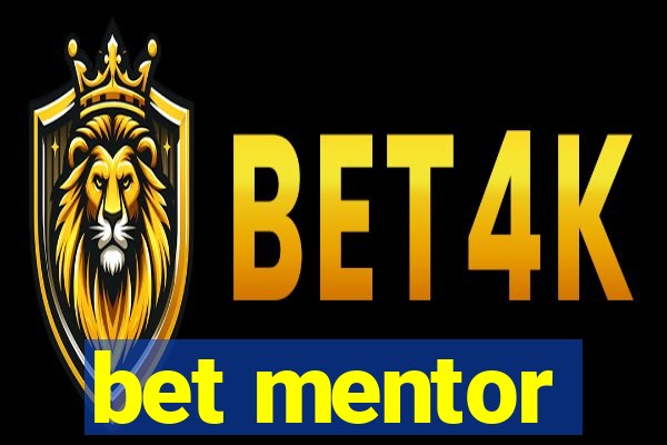 bet mentor