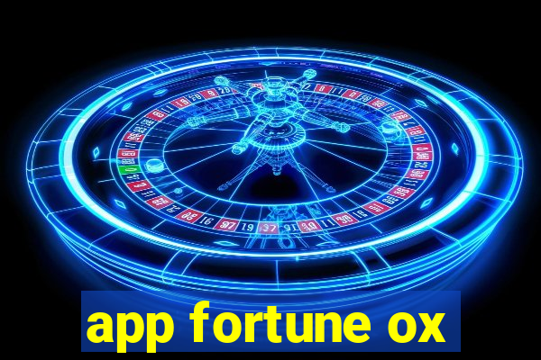 app fortune ox