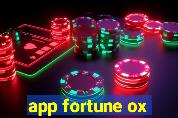 app fortune ox