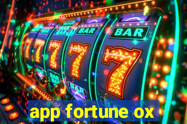 app fortune ox