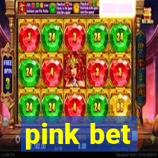 pink bet