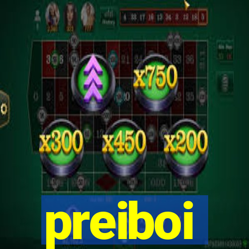 preiboi