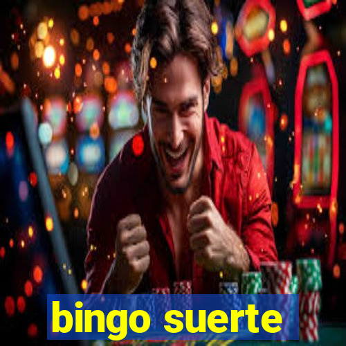 bingo suerte