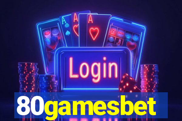 80gamesbet