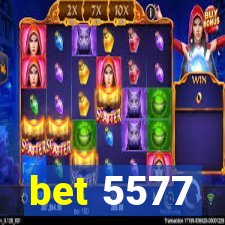 bet 5577