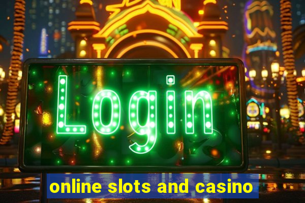 online slots and casino