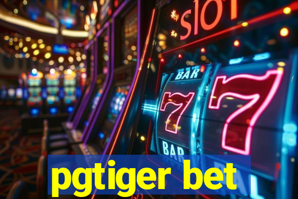 pgtiger bet