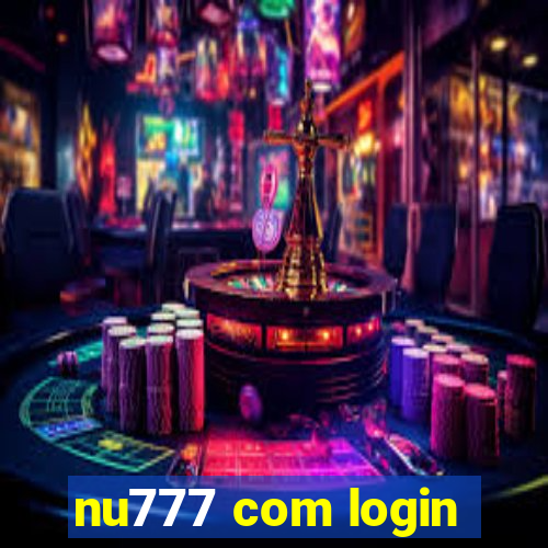 nu777 com login