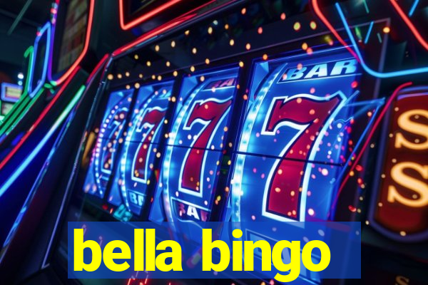 bella bingo