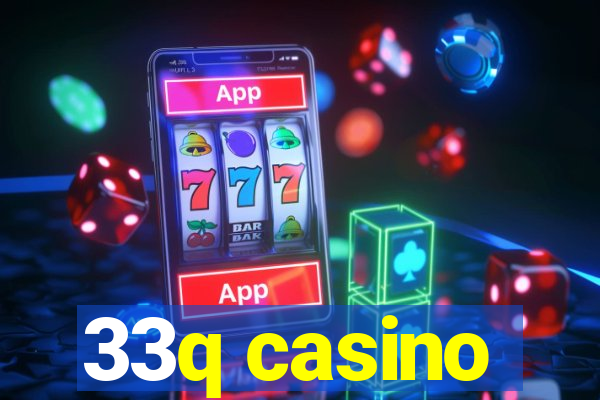 33q casino