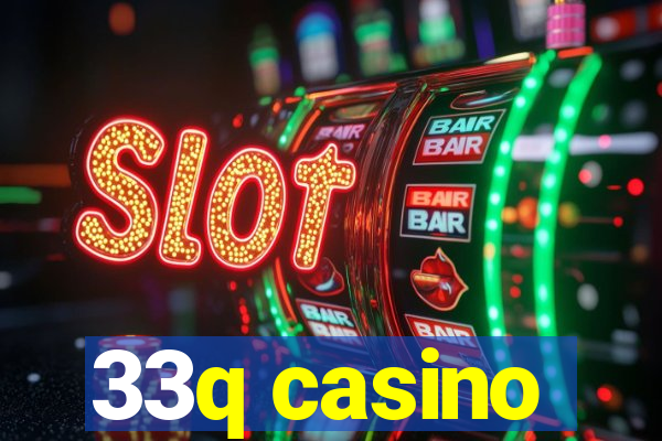 33q casino