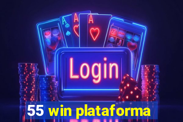 55 win plataforma