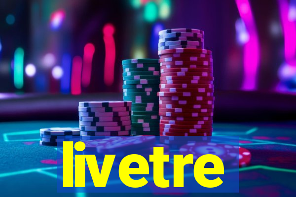 livetre