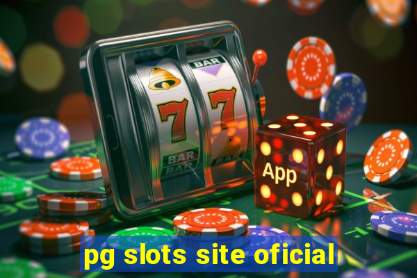 pg slots site oficial