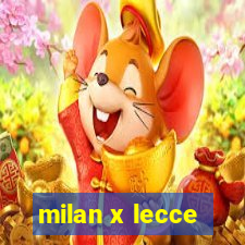 milan x lecce