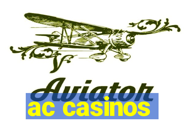 ac casinos