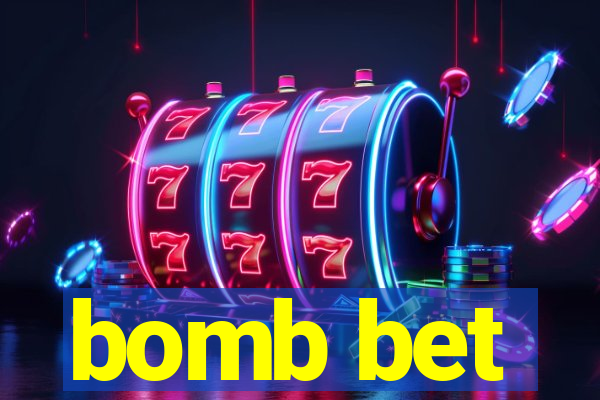 bomb bet