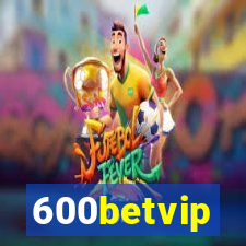 600betvip