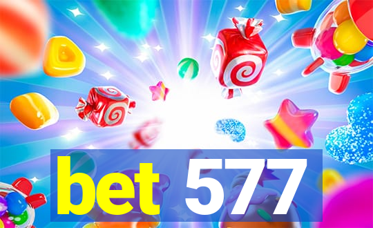 bet 577