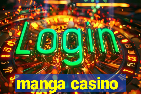 manga casino