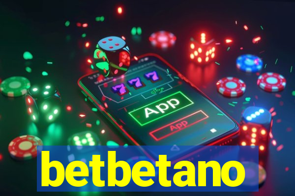 betbetano