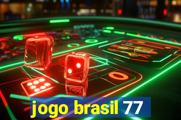 jogo brasil 77