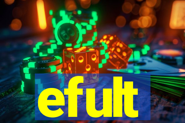 efult