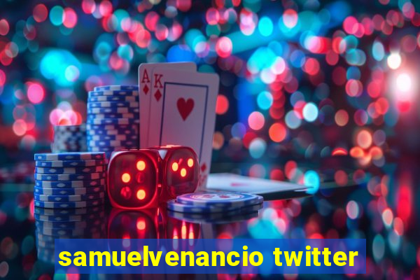 samuelvenancio twitter