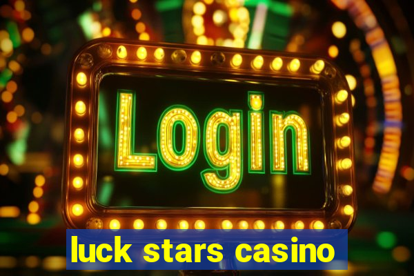 luck stars casino