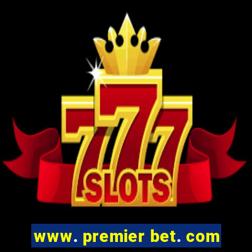 www. premier bet. com