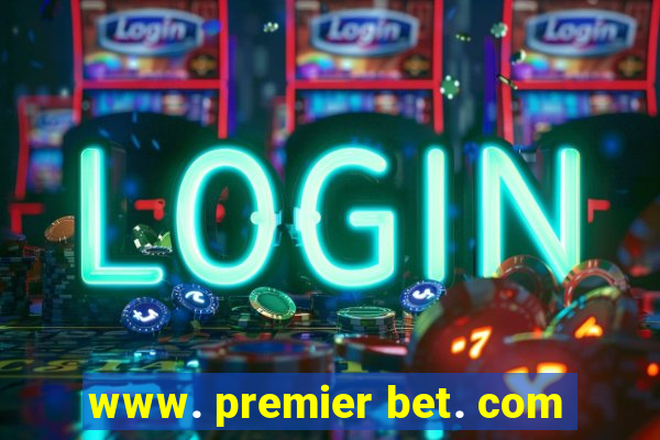 www. premier bet. com