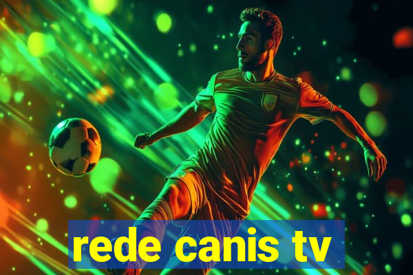 rede canis tv