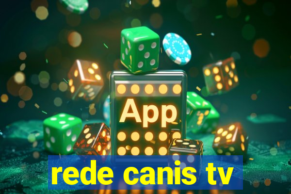 rede canis tv