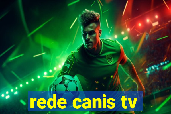 rede canis tv