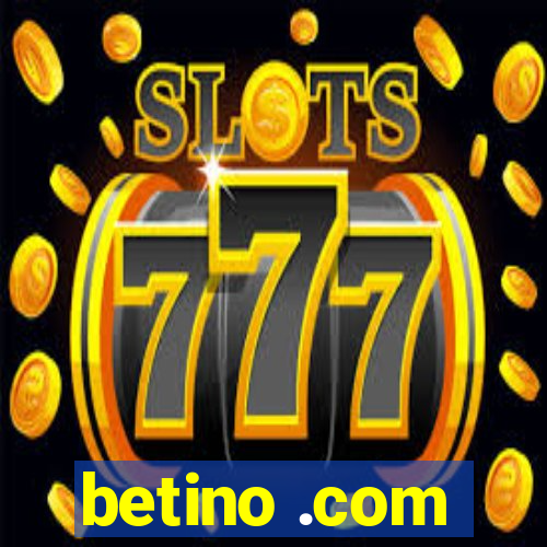 betino .com