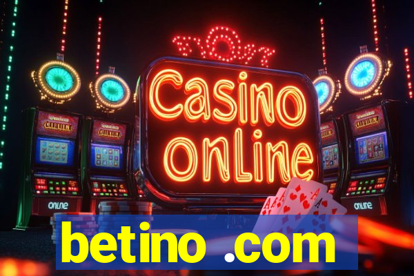 betino .com