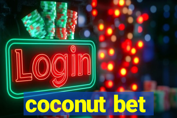 coconut bet