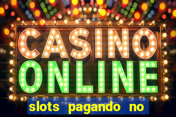 slots pagando no cadastro facebook