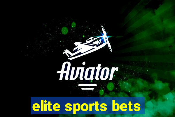 elite sports bets