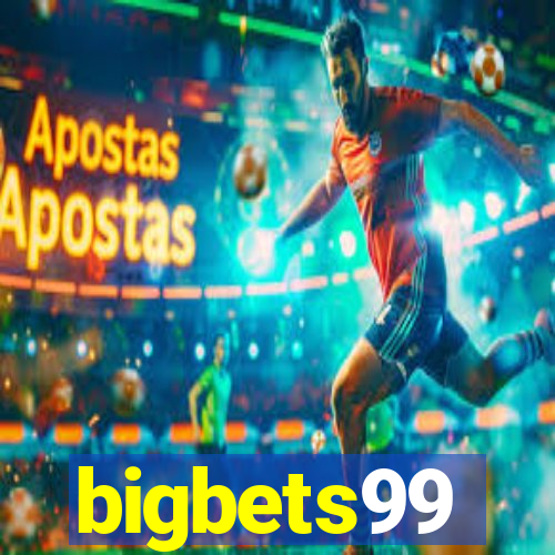 bigbets99