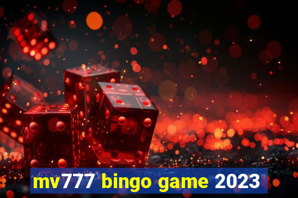 mv777 bingo game 2023