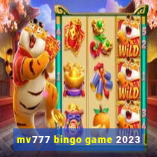 mv777 bingo game 2023