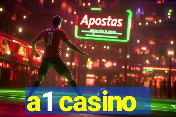 a1 casino