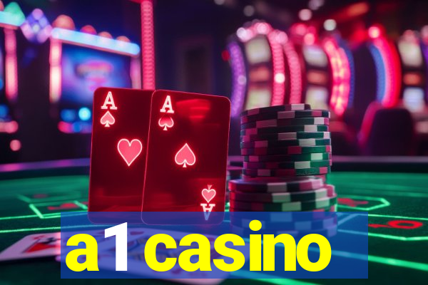 a1 casino